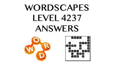 wordscapes level 4237|Wordscapes Level 4237 Answers .